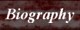 Biography