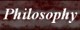 Philosophy